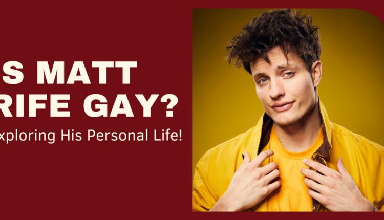 Is Matt Rife Gay Exploring His Personal Life Domain Trip