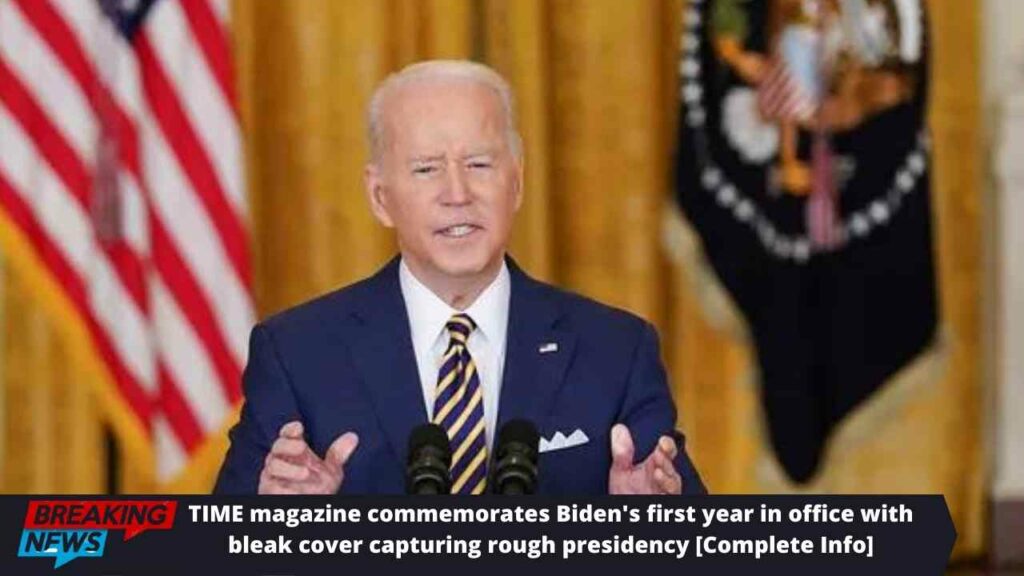 TIME magazine commemorates Biden's first year in office with bleak cover capturing rough presidency [Complete Info]