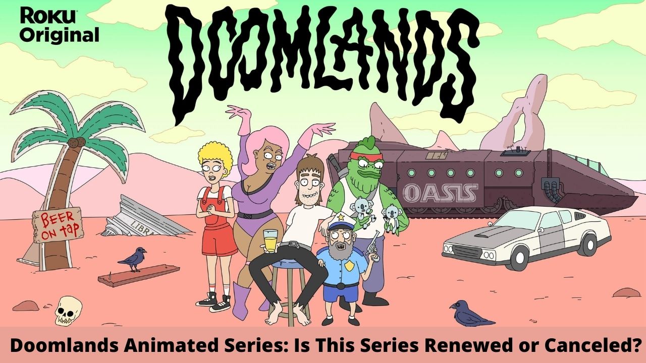 Doomlands Animated Series: Is This Series Renewed or Cancelled?