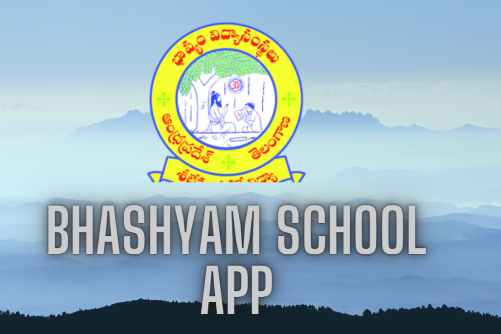 Bhashyam School App: Apps For Android, iOS, Windows 7 (Login 2022) -  DomainTrip