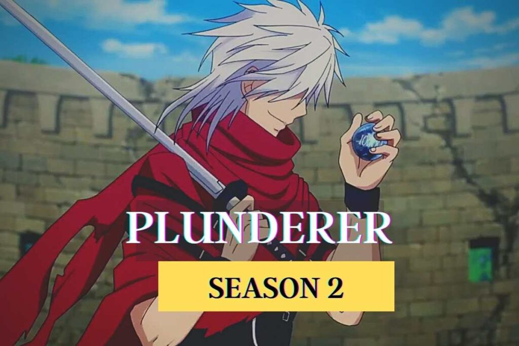 Plunderer Season 2
