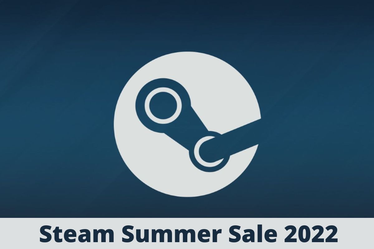 Steam Summer Sale 2022: When Is The Next Steam Sale?