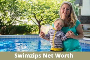 Swimzips Net Worth