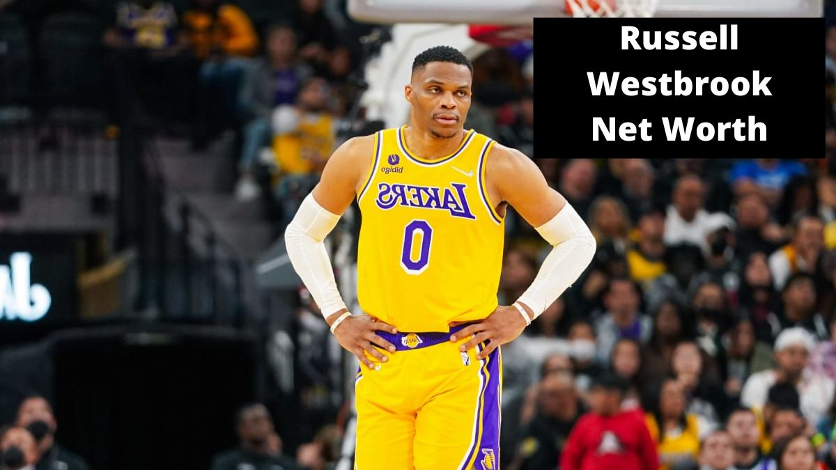 Russell Westbrook Net Worth 