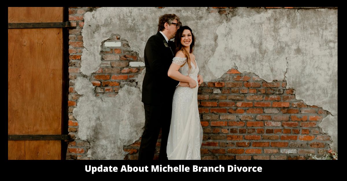 Michelle Branch Divorce