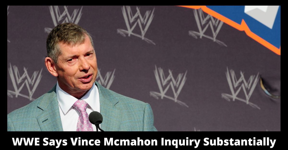 WWE Says Vince Mcmahon Inquiry Substantially Concluded