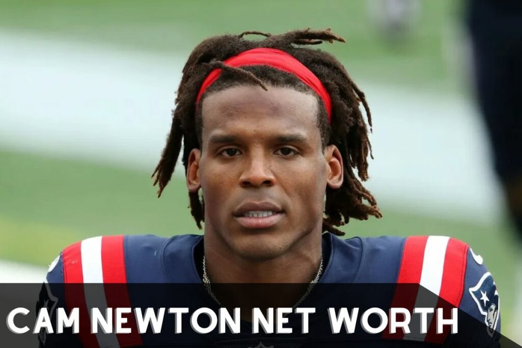 Cam Newton Net Worth