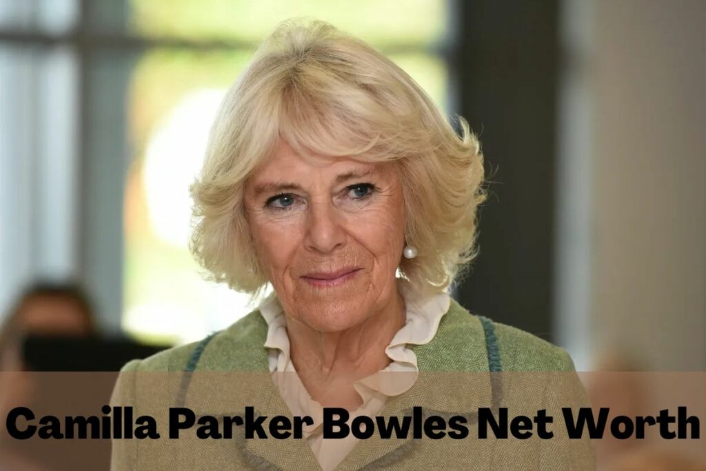 Camilla Parker Bowles Net Worth