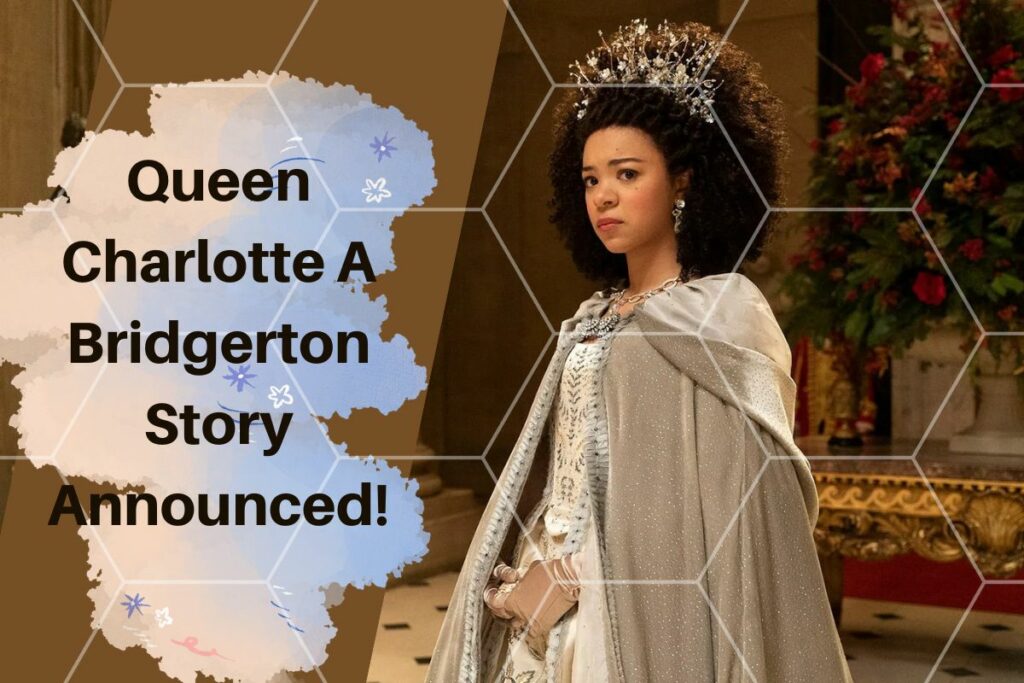 Queen Charlotte A Bridgerton Story Announced