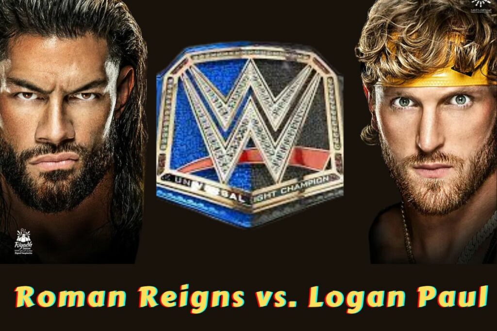 Roman Reigns vs. Logan Paul
