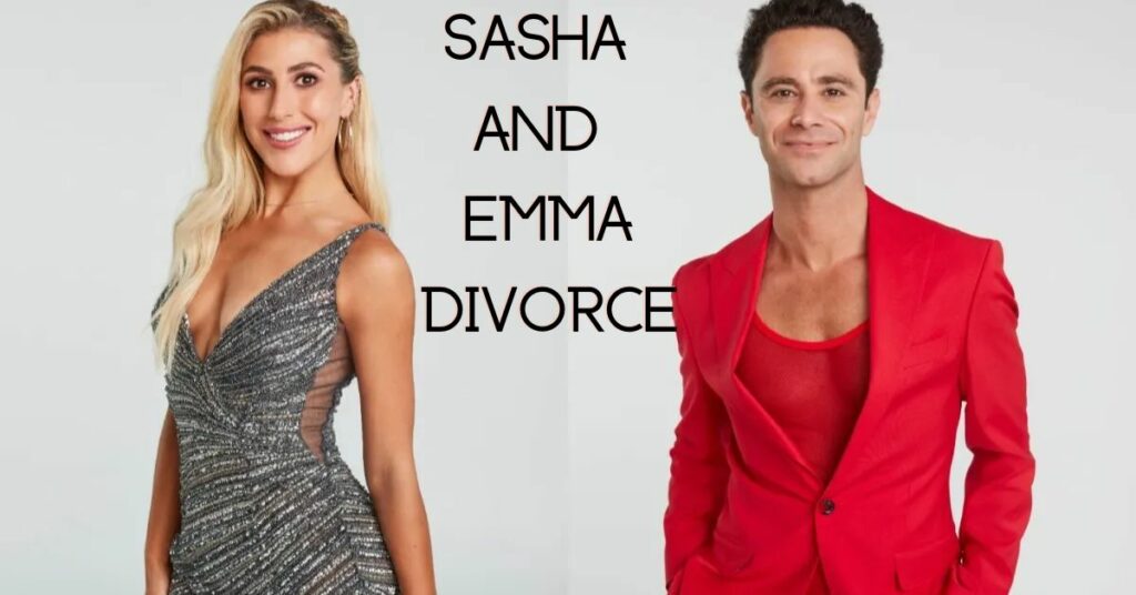 Sasha And Emma Divorce