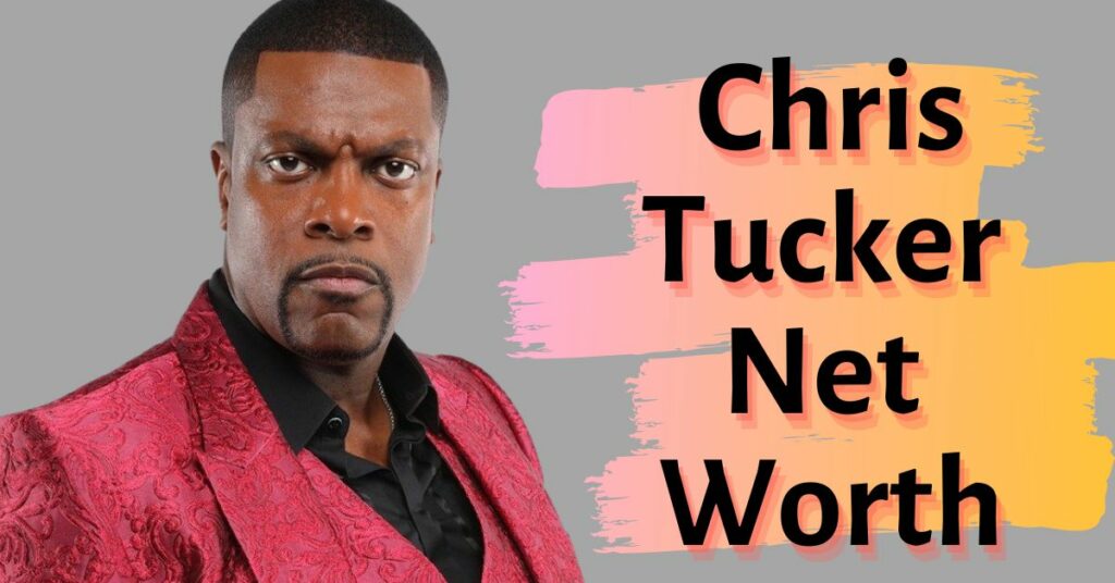 Chris Tucker Net Worth