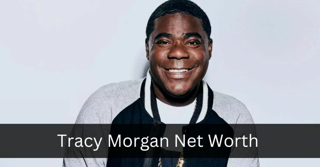 Tracy Morgan Net Worth