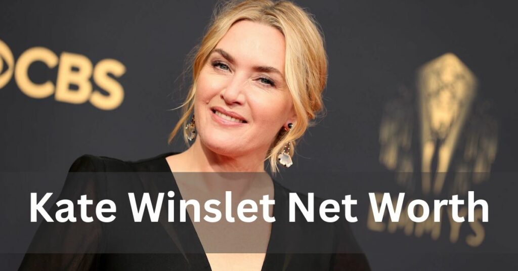 Kate Winslet Net Worth