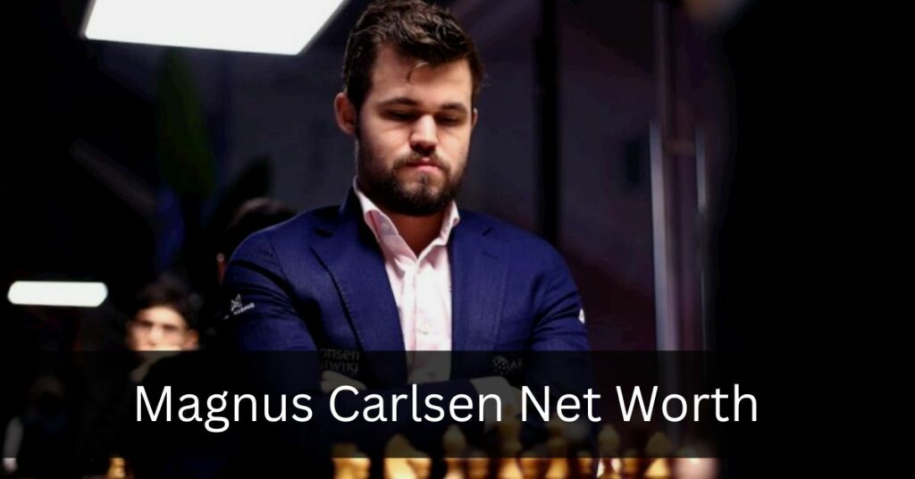 Magnus Carlsen Net Worth 1