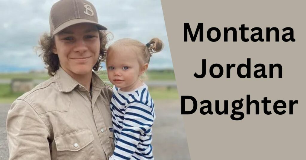 Montana Jordan Daughter