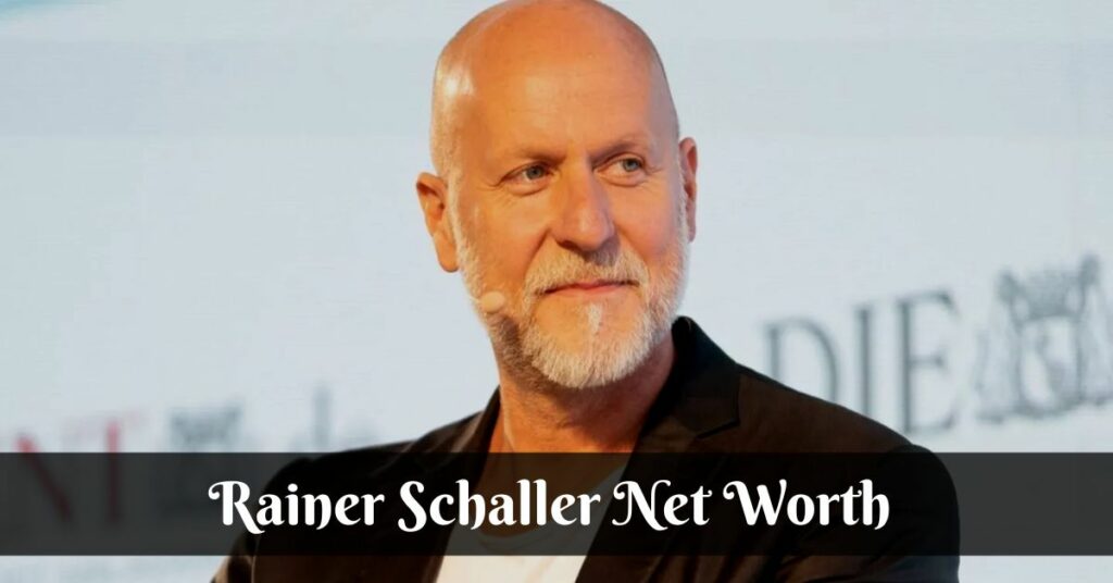 Rainer Schaller Net Worth 1