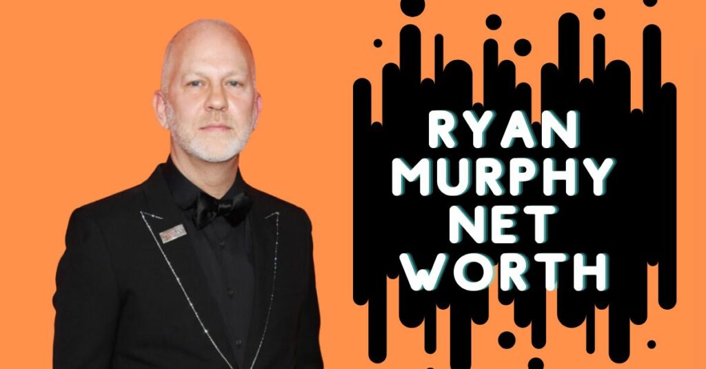 Ryan Murphy Net Worth