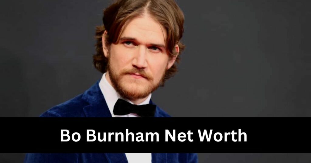 Bo Burnham Net Worth