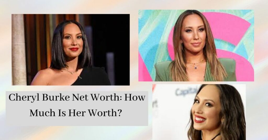 Cheryl Burke Net Worth How Much Is Her Worth