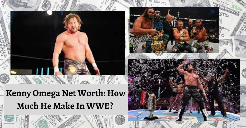 Kenny Omega Net Worth How Much He Make In WWE