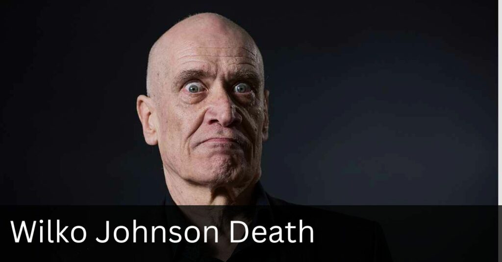 Wilko Johnson Death
