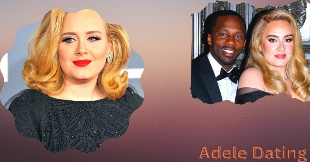 Adele Dating