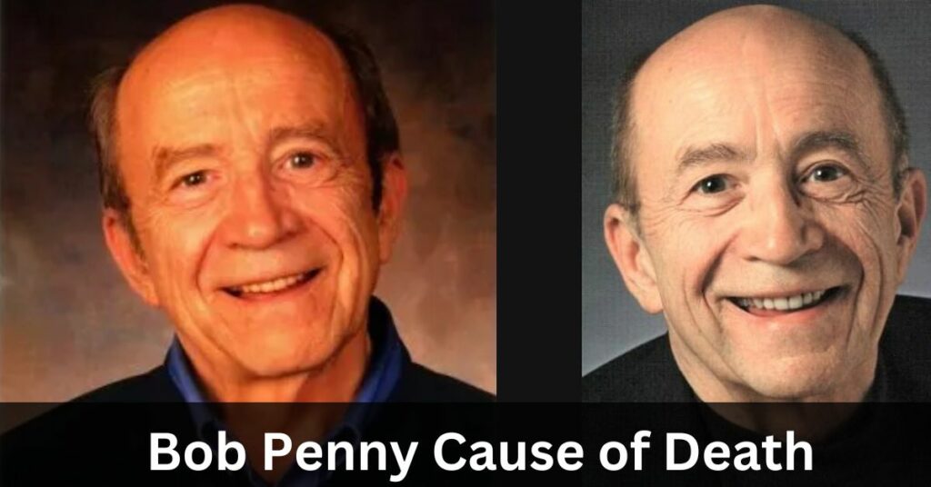 Bob Penny Cause of Death