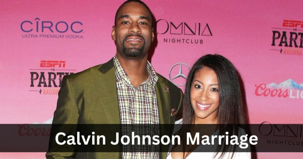 Calvin Johnson Marriage