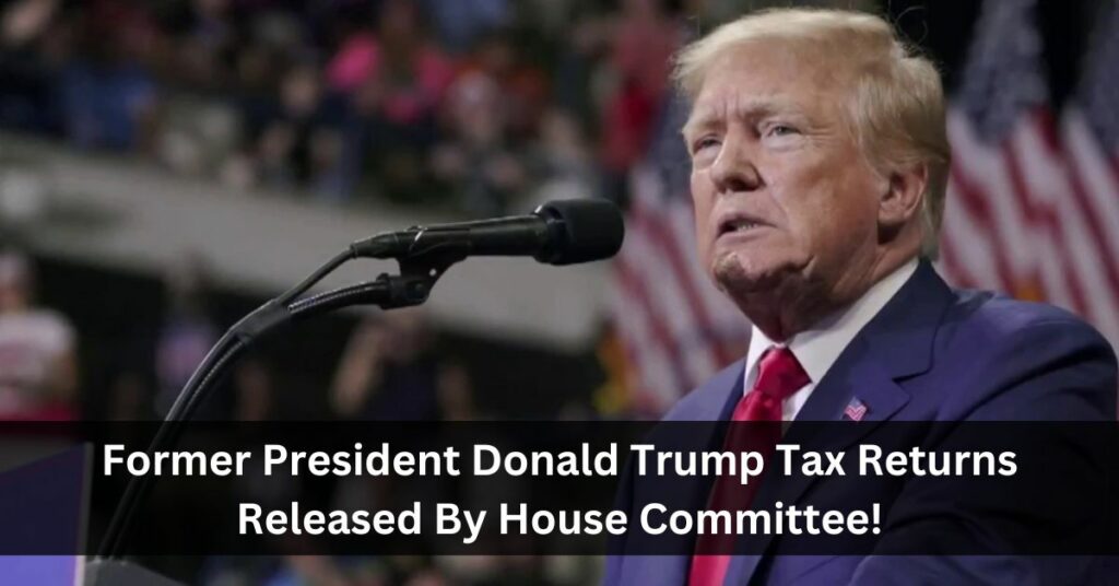 Trump Tax Returns Released By House Committee