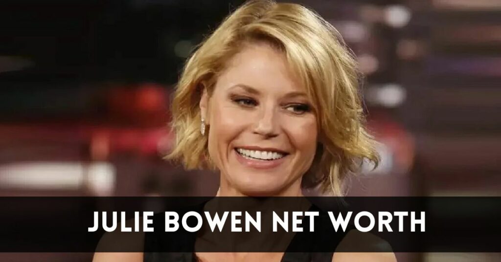 Julie Bowen Net Worth