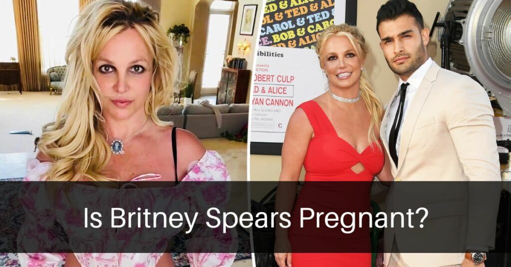 Is Britney Spears Pregnant