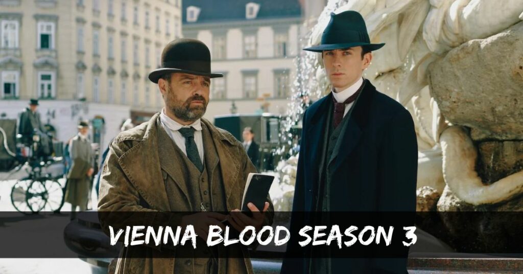 Vienna Blood Season 3