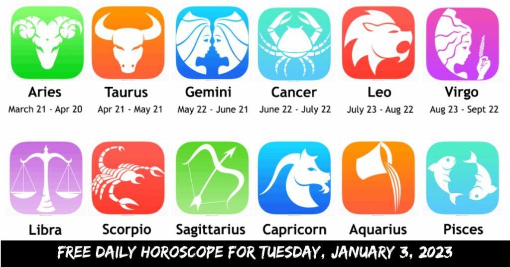 Free Daily Horoscope for Tuesday, January 3, 2023
