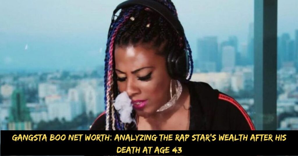 Gangsta Boo Net Worth Analyzing the Rap Star's Wealth After His Death at Age 43
