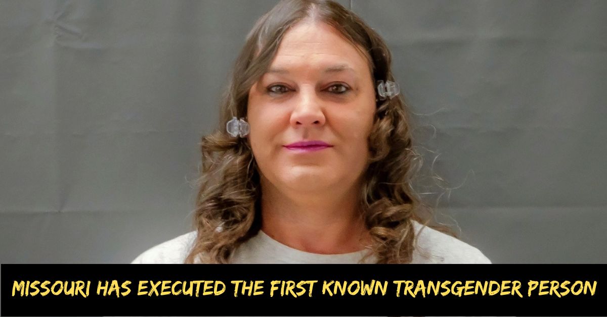 Missouri Has Executed the First Known Transgender Person