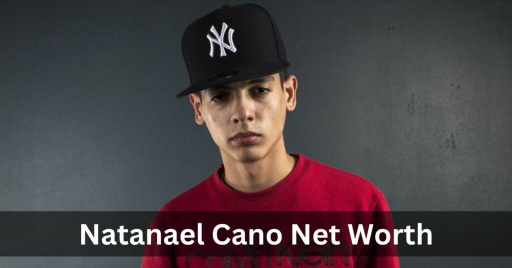 Natanael Cano Net Worth