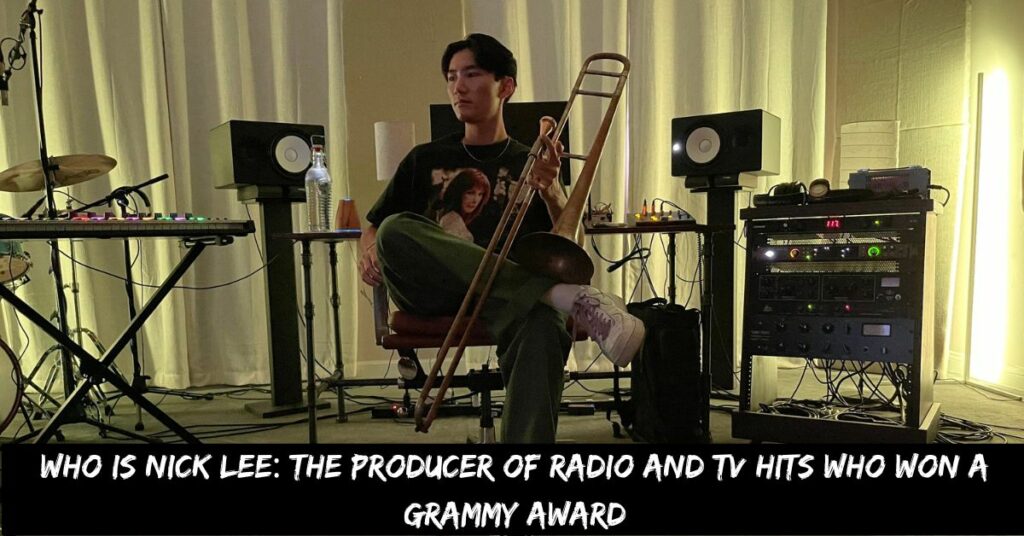 Who is Nick Lee The Producer of Radio and Tv Hits Who Won a Grammy Award