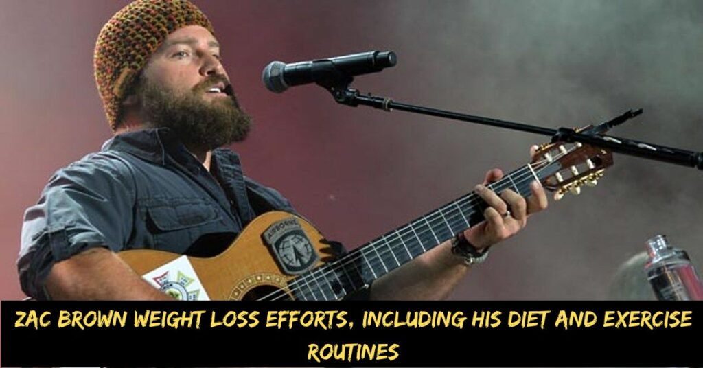Zac Brown Weight Loss Efforts, Including His Diet and Exercise Routines