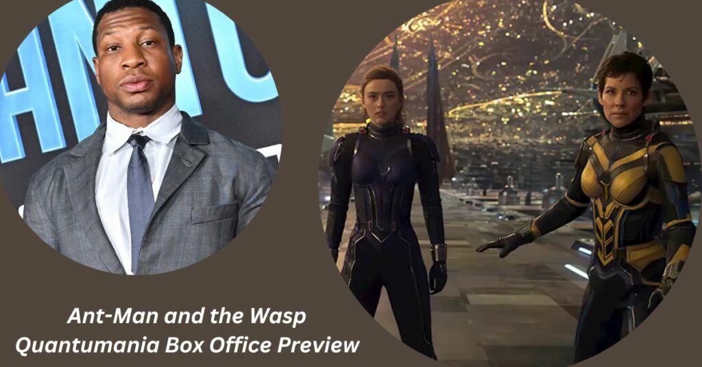 Ant-Man and the Wasp Quantumania Box Office Preview