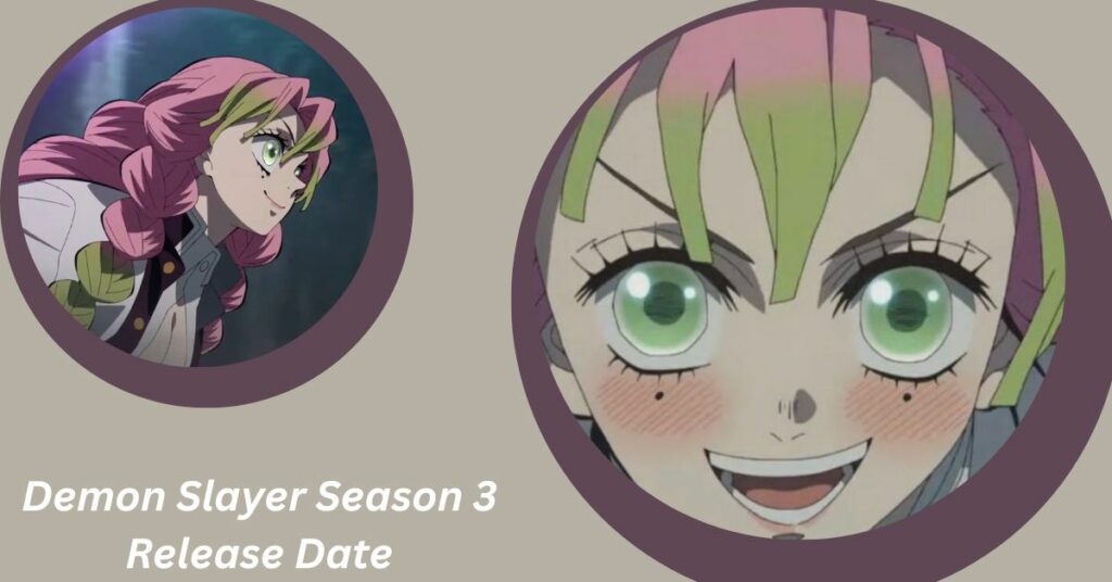 Demon Slayer Season 3 Release Date