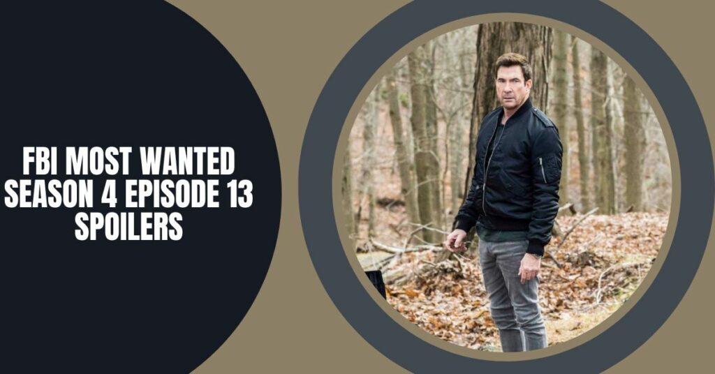 FBI Most Wanted Season 4 Episode 13 Spoilers