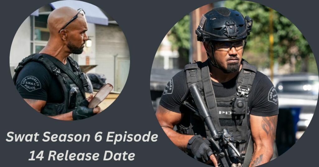 Swat Season 6 Episode 14 Release Date