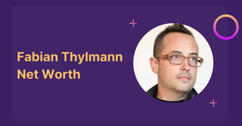 Fabian Thylmann Net Worth