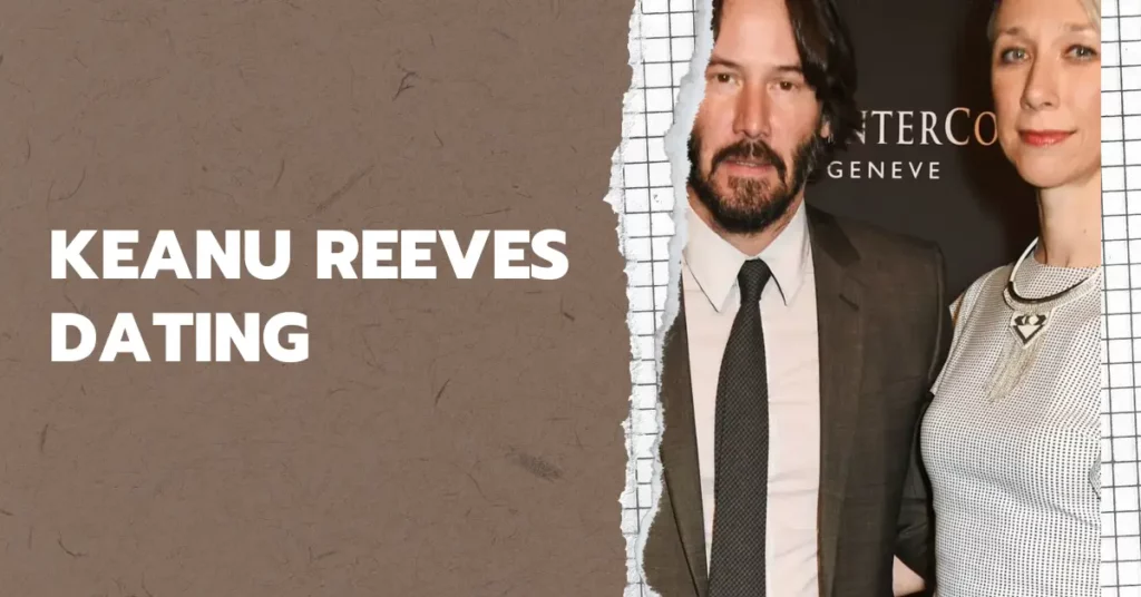 Keanu Reeves Dating