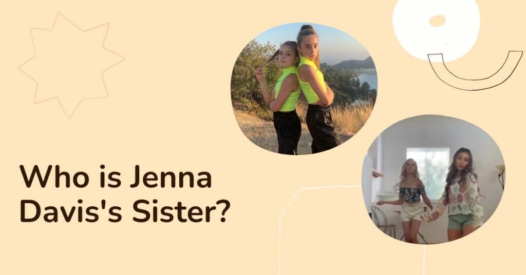 Who is Jenna Davis Sister