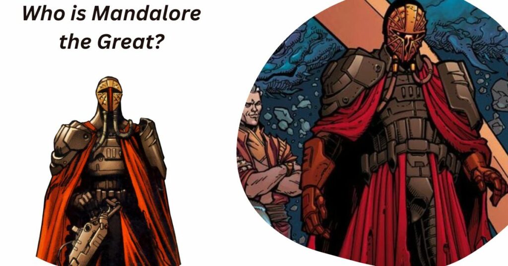 Who is Mandalore the Great