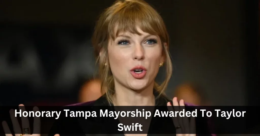 Honorary Tampa Mayorship Awarded To Taylor Swift