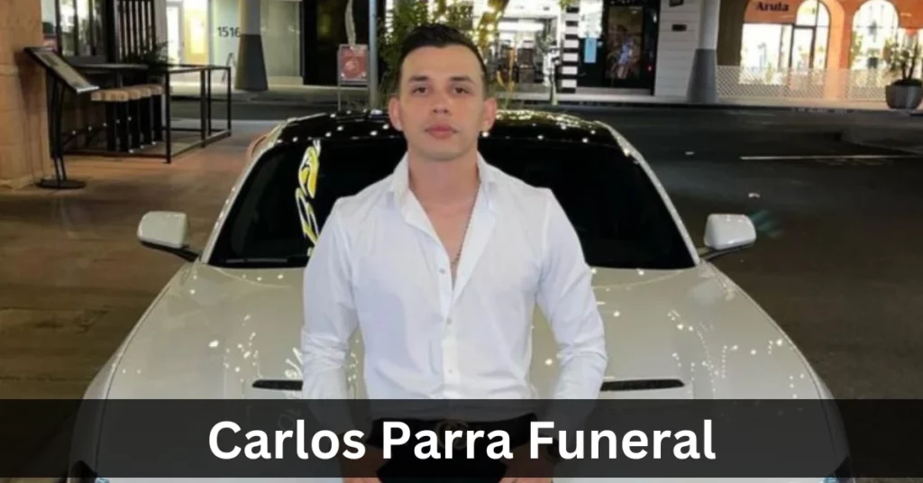 Carlos Parra Funeral