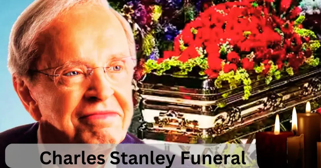Charles Stanley Funeral